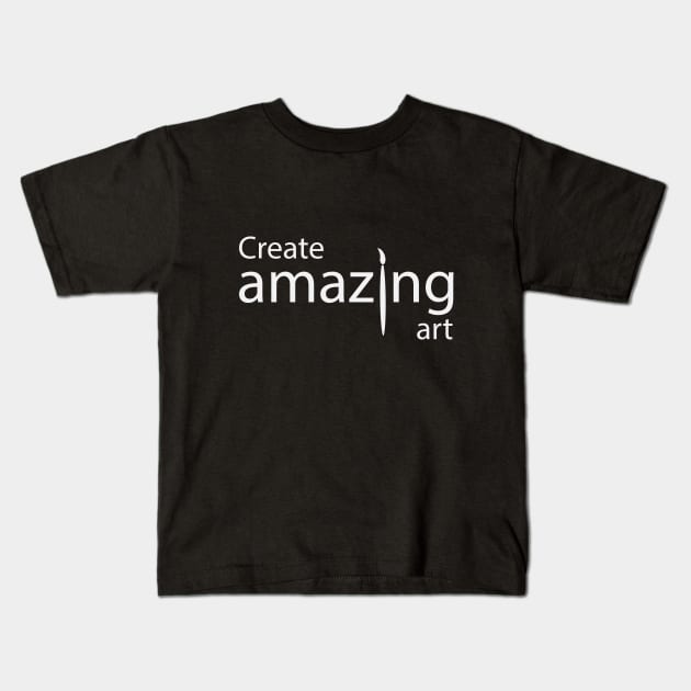 Create amazing art typography design Kids T-Shirt by CRE4T1V1TY